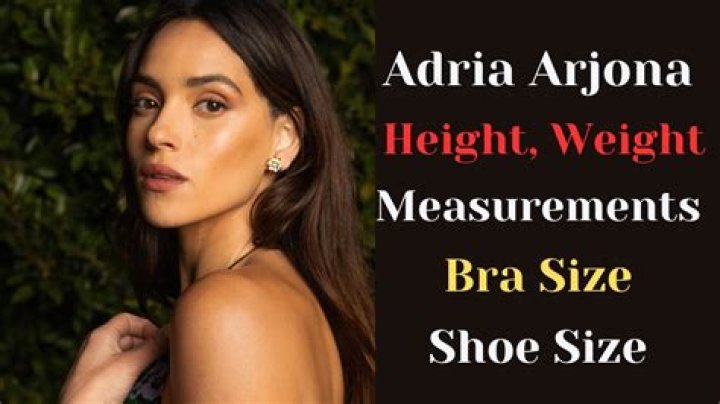 Adria Arjona Body Measurements Height Weight Bra Size Age Facts Family