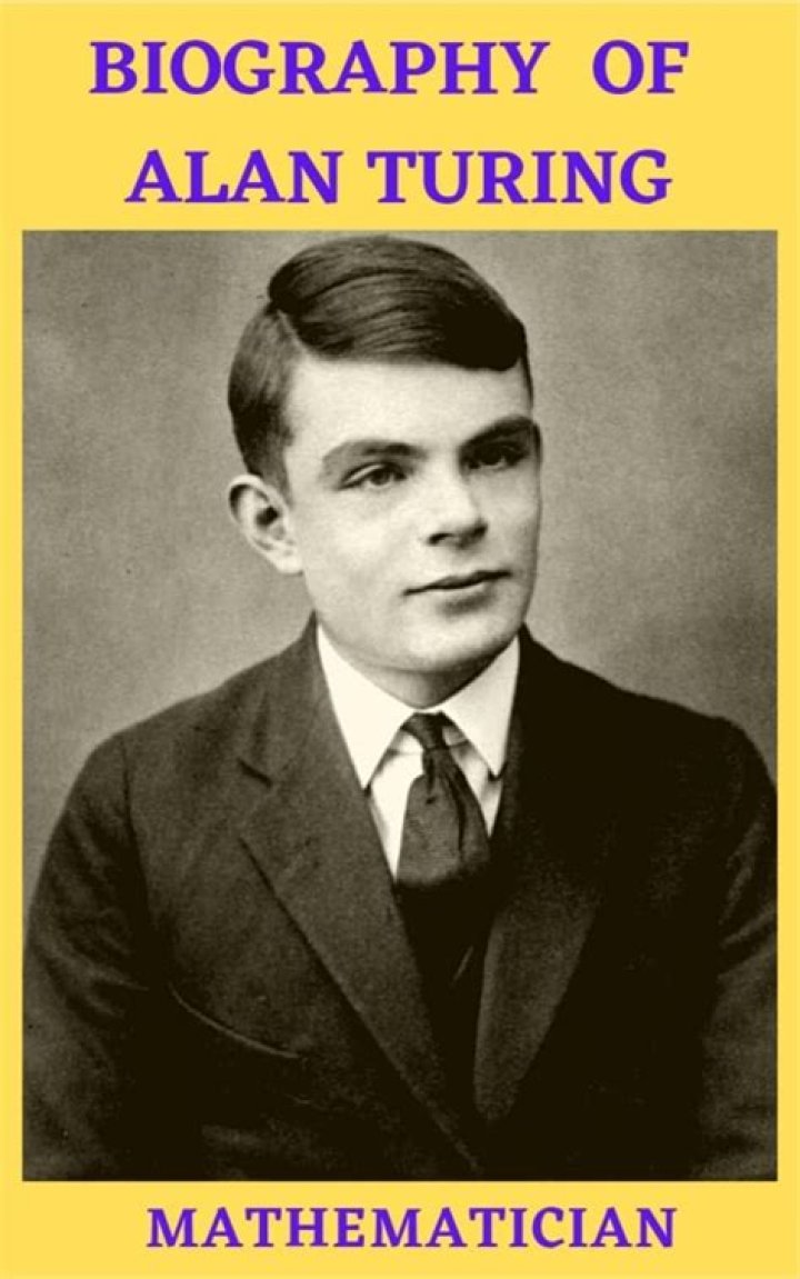 Alan Turing Biography - Facts, Childhood, Family Life & Achievements