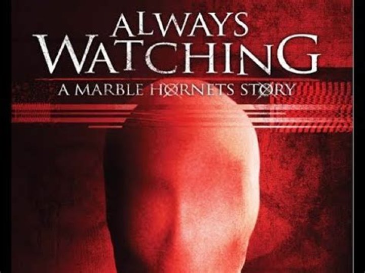 Always Watching: A Marble Hornets Story Review