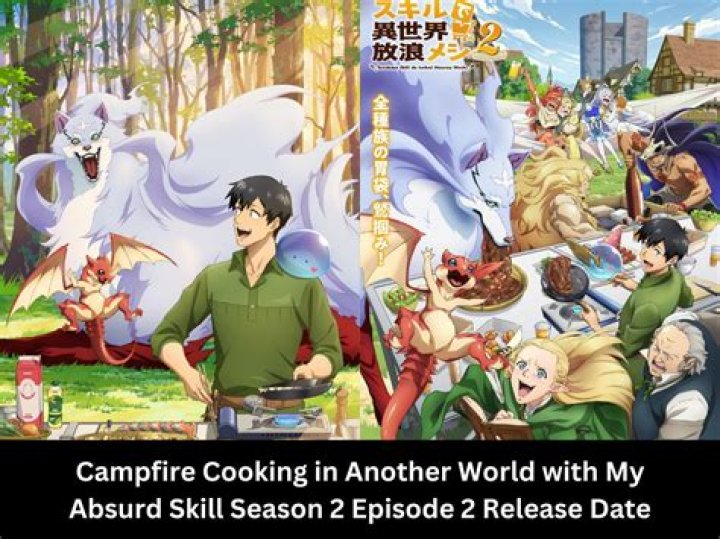 ‘Campfire Cooking In Another World’ season 2 release window, cast, plot, and more