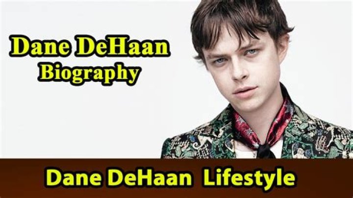 Dane DeHaan Biography - Facts, Childhood, Family Life & Achievements