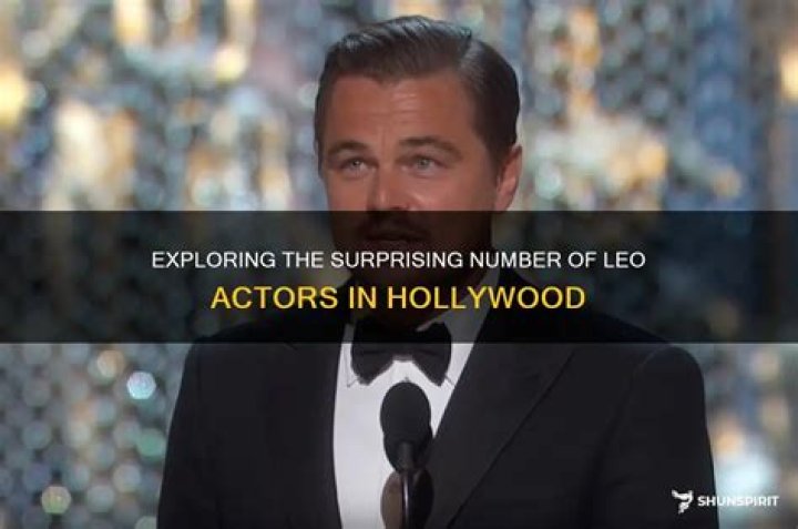 Famous Leo Actors