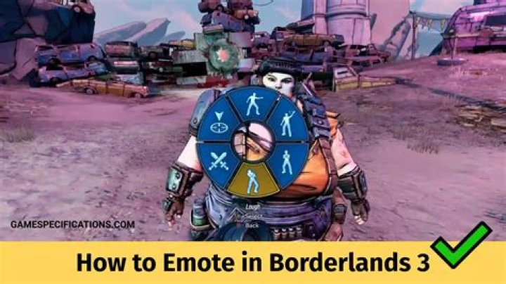 How To Emote In Borderlands 3