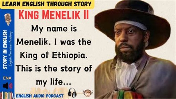 Menelik II Biography - Facts, Childhood, Family Life & Achievements