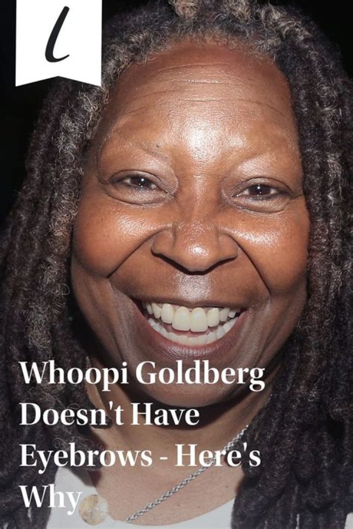 Why does Whoopi Goldberg have no eyebrows? – Celebrity